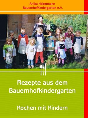 cover image of Rezepte aus dem Bauernhofkindergarten